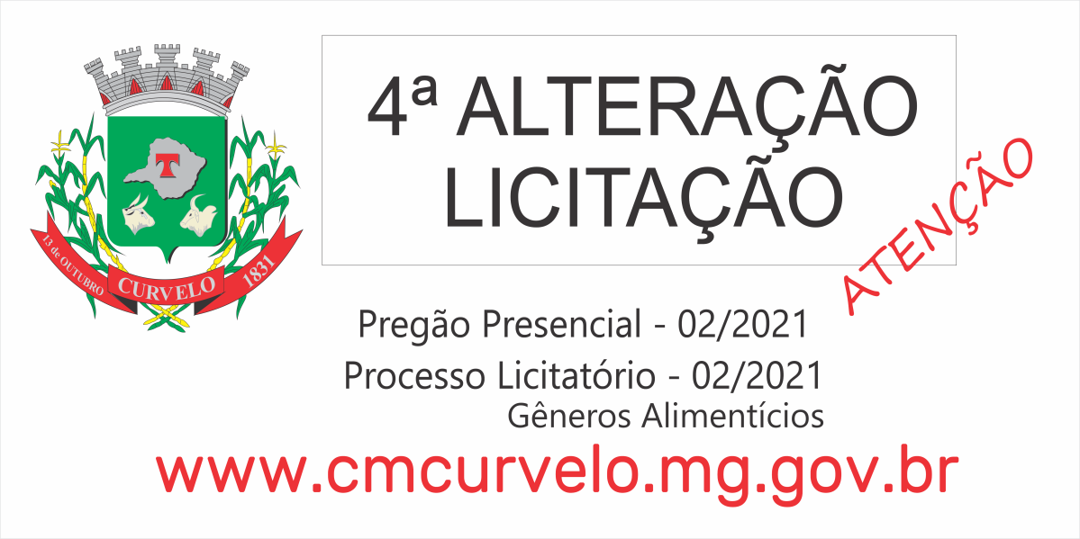 4ª ALTERAÇÃO DO EDITAL - PREGÃO PRESENCIAL 02/2021 - GÊNEROS ALIMENTÍCIOS