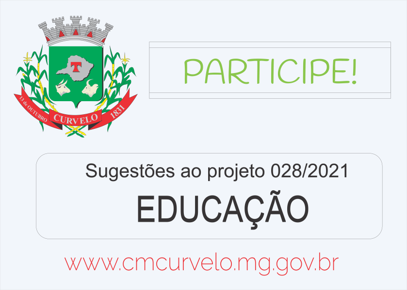 SUGESTÕES AO PROJETO DE LEI Nº 28/2021 - EDUCAÇÃO