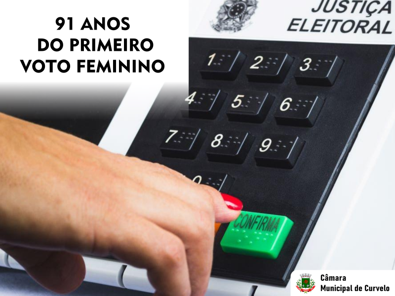 91 ANOS DO PRIMEIRO VOTO FEMININO
