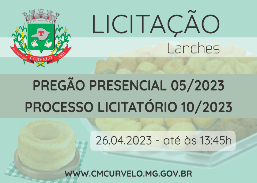 LICITAÇÃO - PREGÃO PRESENCIAL - 05/2023 - AQUISIÇÕES DE LANCHES PARA CMC